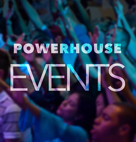 Powerhouse Events